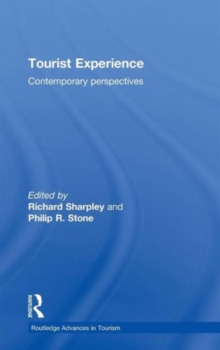 Tourist Experience : Contemporary Perspectives, Hardback Book Tourist Experience : Contemporary Perspectives, Hardback Book