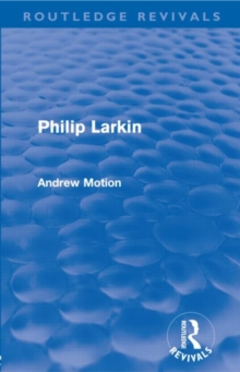 Philip Larkin, Paperback / softback Book Philip Larkin, Paperback / softback Book