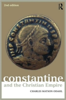 Constantine and the Christian Empire, Hardback Book Constantine and the Christian Empire, Hardback Book