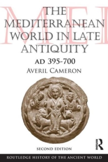 The Mediterranean World in Late Antiquity : AD 395-700