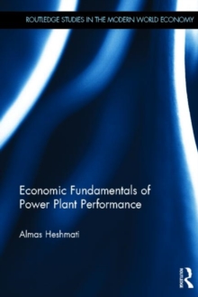 Economic Fundamentals of Power Plant Performance, Hardback Book Economic Fundamentals of Power Plant Performance, Hardback Book