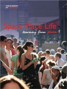 Space, Place, Life : Learning from Place, Hardback Book Space, Place, Life : Learning from Place, Hardback Book