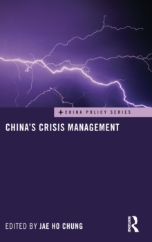China's Crisis Management, Hardback Book China's Crisis Management, Hardback Book