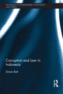 Corruption and Law in Indonesia, Hardback Book Corruption and Law in Indonesia, Hardback Book