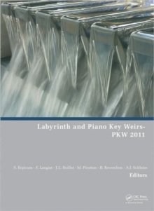 Labyrinth and Piano Key Weirs, Hardback Book Labyrinth and Piano Key Weirs, Hardback Book
