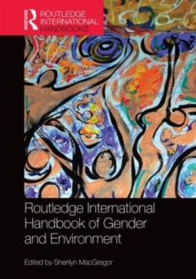 Routledge Handbook of Gender and Environment, Hardback Book Routledge Handbook of Gender and Environment, Hardback Book