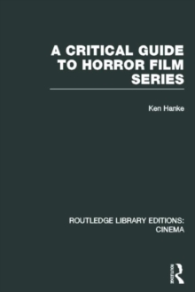 A Critical Guide to Horror Film Series
