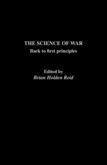 The Science of War : Back to First Principles