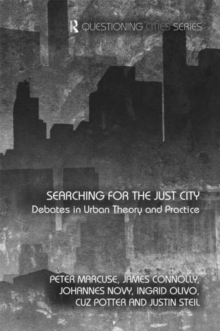 Searching for the Just City : Debates in Urban Theory and Practice, Hardback Book Searching for the Just City : Debates in Urban Theory and Practice, Hardback Book
