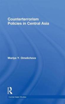 Counterterrorism Policies in Central Asia, Hardback Book Counterterrorism Policies in Central Asia, Hardback Book