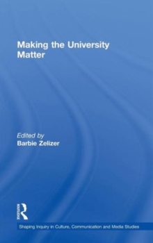 Making the University Matter, Hardback Book Making the University Matter, Hardback Book