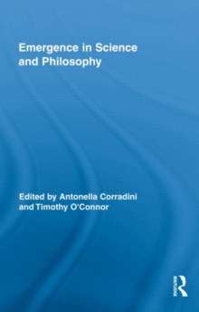 Emergence in Science and Philosophy, Hardback Book Emergence in Science and Philosophy, Hardback Book