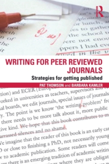Writing for Peer Reviewed Journals : Strategies for Getting Published, Paperback Book Writing for Peer Reviewed Journals : Strategies for Getting Published, Paperback Book