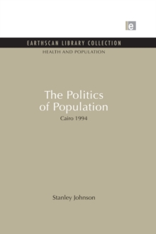 The Politics of Population : Cairo 1994