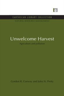 Unwelcome Harvest : Agriculture and pollution