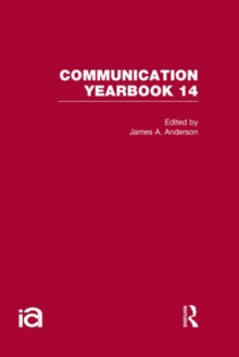 Communication Yearbook 14, Hardback Book Communication Yearbook 14, Hardback Book