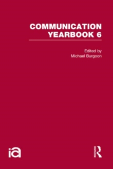 Communication Yearbook 6, Hardback Book Communication Yearbook 6, Hardback Book