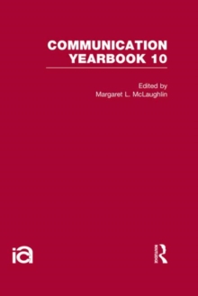 Communication Yearbook 10, Hardback Book Communication Yearbook 10, Hardback Book