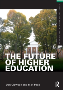 The Future of Higher Education, Paperback / softback Book The Future of Higher Education, Paperback / softback Book