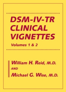 DSM-IV-TR Clinical Vignettes : Volumes 1 & 2, DVD-ROM Book DSM-IV-TR Clinical Vignettes : Volumes 1 & 2, DVD-ROM Book
