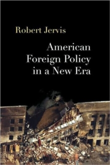 American Foreign Policy in a New Era, Paperback / softback Book American Foreign Policy in a New Era, Paperback / softback Book