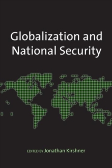 Globalization and National Security, Paperback / softback Book Globalization and National Security, Paperback / softback Book