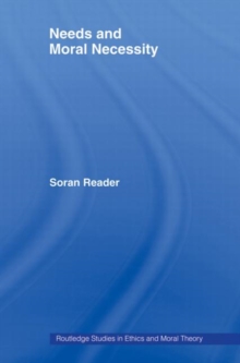 Needs and Moral Necessity, Hardback Book Needs and Moral Necessity, Hardback Book