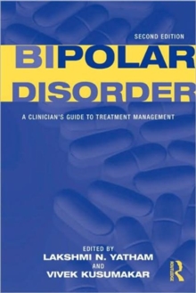 Bipolar Disorder : A Clinician's Guide to Treatment Management, Hardback Book Bipolar Disorder : A Clinician's Guide to Treatment Management, Hardback Book