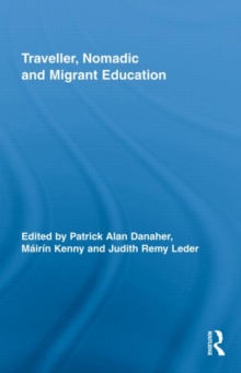 Traveller, Nomadic and Migrant Education, Hardback Book Traveller, Nomadic and Migrant Education, Hardback Book