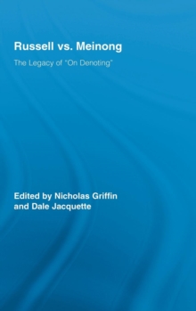Russell vs. Meinong : The Legacy of "On Denoting", Hardback Book Russell vs. Meinong : The Legacy of "On Denoting", Hardback Book