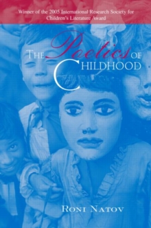 The Poetics of Childhood, Paperback / softback Book The Poetics of Childhood, Paperback / softback Book