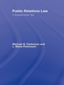 Public Relations Law : A Supplemental Text, Hardback Book Public Relations Law : A Supplemental Text, Hardback Book
