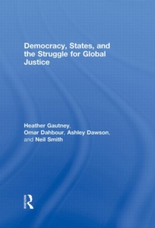 Democracy, States, and the Struggle for Social Justice, Hardback Book Democracy, States, and the Struggle for Social Justice, Hardback Book