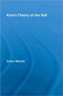 Kant's Theory of the Self, Hardback Book Kant's Theory of the Self, Hardback Book