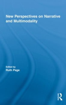 New Perspectives on Narrative and Multimodality, Hardback Book New Perspectives on Narrative and Multimodality, Hardback Book