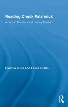 Reading Chuck Palahniuk : American Monsters and Literary Mayhem, Hardback Book Reading Chuck Palahniuk : American Monsters and Literary Mayhem, Hardback Book