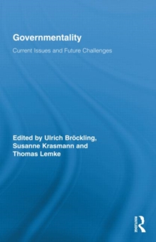 Governmentality : Current Issues and Future Challenges, Hardback Book Governmentality : Current Issues and Future Challenges, Hardback Book