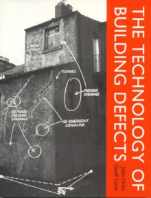 The Technology of Building Defects, Paperback Book The Technology of Building Defects, Paperback Book