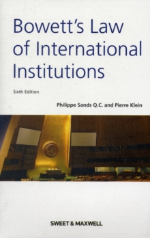 Bowett's Law of International Institutions, Paperback Book Bowett's Law of International Institutions, Paperback Book