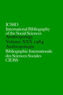 IBSS: Anthropology: 1984 Vol 30, Hardback Book IBSS: Anthropology: 1984 Vol 30, Hardback Book