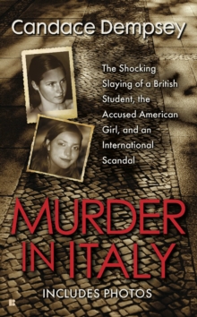 Murder in Italy : The Shocking Slaying of a British Student, the Accused American Girl, and an International Scandal, Paperback Book Murder in Italy : The Shocking Slaying of a British Student, the Accused American Girl, and an International Scandal, Paperback Book