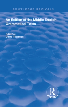 An Edition of the Middle English Grammatical Texts, PDF eBook An Edition of the Middle English Grammatical Texts, PDF eBook