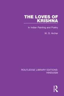 The Loves of Krishna : In Indian Painting and Poetry