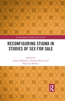 Reconfiguring Stigma in Studies of Sex for Sale