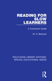 Reading for Slow Learners : A Curriculum Guide