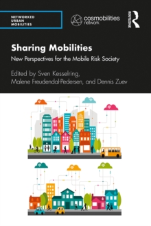 Sharing Mobilities : New Perspectives for the Mobile Risk Society
