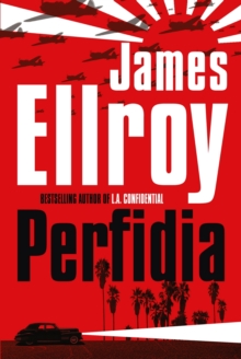 Perfidia, Hardback Book Perfidia, Hardback Book