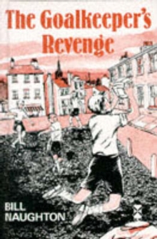 The Goalkeepers Revenge, Hardback Book The Goalkeepers Revenge, Hardback Book