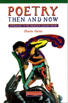 Poetry Then and Now: Approaches to Pre-Twentieth Century Poetry, Paperback Book Poetry Then and Now: Approaches to Pre-Twentieth Century Poetry, Paperback Book