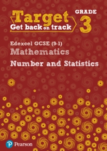 Target Grade 3 Edexcel GCSE (9-1) Mathematics Number and Statistics Workbook